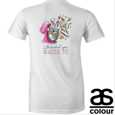 Life Is What You Bake It Tshirt Thumbnail